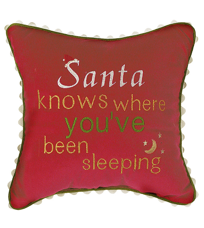 Santa Knows Where YouVe Been Sleeping