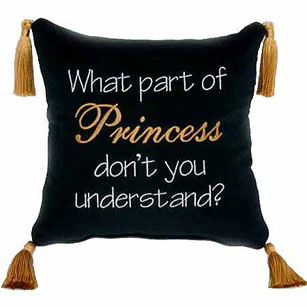 What Part Of Princess DonT You Understand?