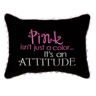 Pink IsnT Just A Color... ItS An Attitude