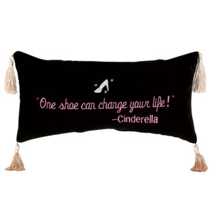 One Shoe Can Change Your Life! -Cinderella