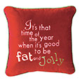 ItS That Time Of The Year When ItS Good To Be Fat And Jolly