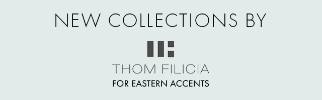 Thom Filicia by Eastern Accents